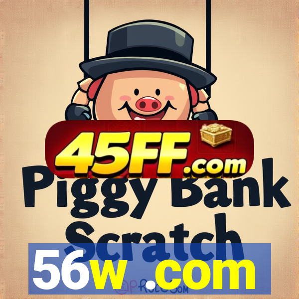 56w .com